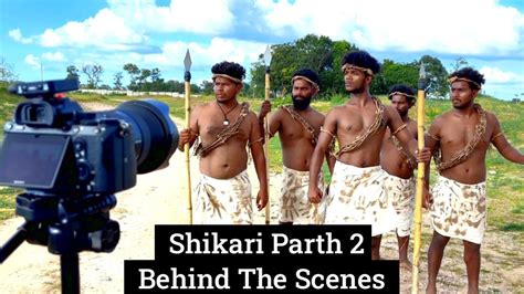 Shikari शकर Behind The Scenes Parth 2 Real Fools