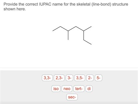 Solved Provide The Correct Iupac Name For The Skeletal Chegg