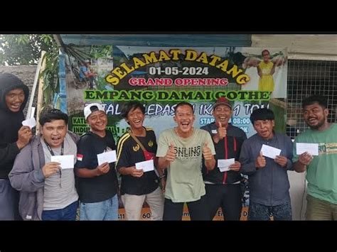 Grand Opening Empang Ikan Campur Di Bekasi Pemancingan Gothe Gurame