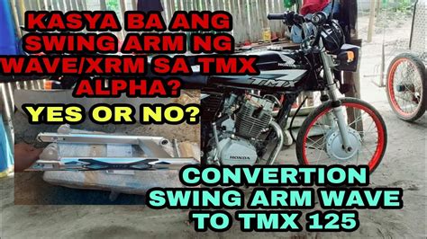 PART 1 PAANO MAG CONVERT NG SWING ARM NG WAVE XRM SA TMX ALPHA YouTube