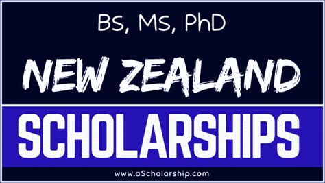 New Zealand Government Scholarship 2024 2025 For Undergrad Postgrad