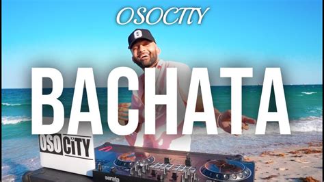 Bachata Mix 2023 | The Best of Bachata 2023 by OSOCITY Chords - Chordify