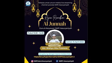 Kajian Ramadhan Smp Islam Assuryaniyah Bersama Ustd Wahyu Abu Fawwas