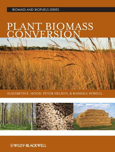 Amazon Plant Biomass Conversion Biomass And Biofuels EBook