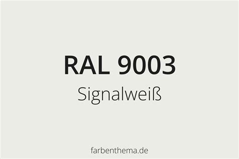 Ral 9003 Signalweiß Farbenthema