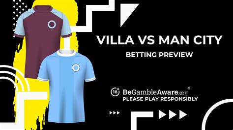 Aston Villa Vs Manchester City Prediction Odds And Betting Tips