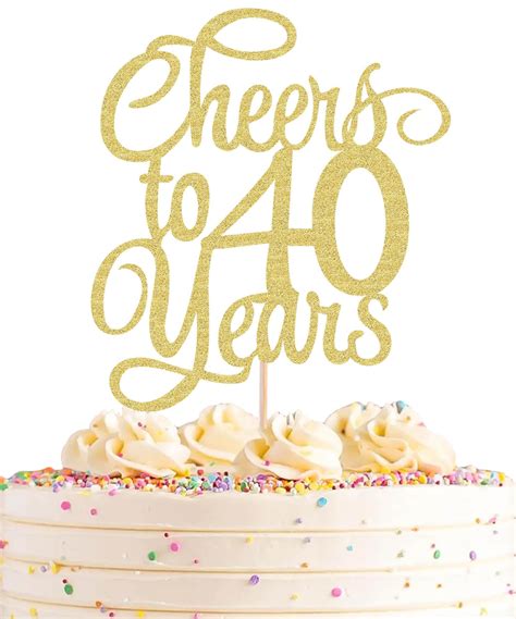 Cheers To 40 Years Cake Topper Gold Glitter 40th Birthday Party