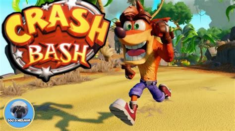 CRASH BASH LIVE 2 2 FINAL EPICO YouTube