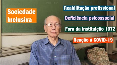 Reabilitação Profissional Deficiência Psicossocial e Reação à Covid 19