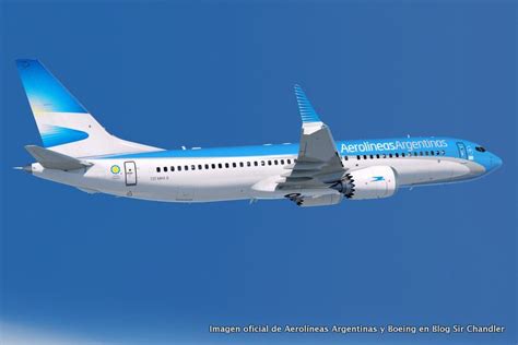 Aerolíneas Argentinas Será El Primer Operador Del Boeing 737 Max 8 En