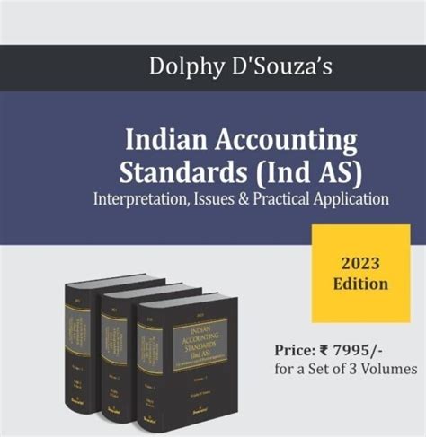 Indian Accounting Standards Ind As By Dolphy D’souza Edition 2023 In 3 Volume Bharat Law House