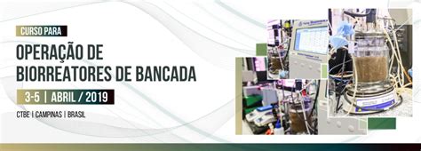 Curso para Operação de Biorreatores de Bancada CNPEM