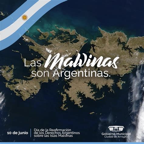 10 De Junio 10 De Junio Dia De La Afirmacion De Los Derechos Argentinos Sobre Las Islas