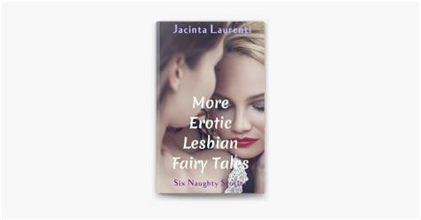 ‎more Erotic Lesbian Fairy Tales Six Naughty Stories On Apple Books