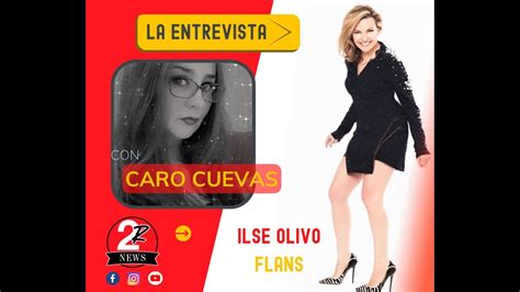 Entrevista Con Ilse Olivo Flans Inesperado Tour YouTube