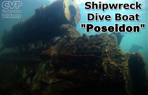 Underwater Videos by CVP: Shipwreck Dive Boat "Poseidon"