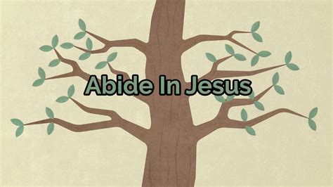 Abide In Jesus Free Personal Growth Resources