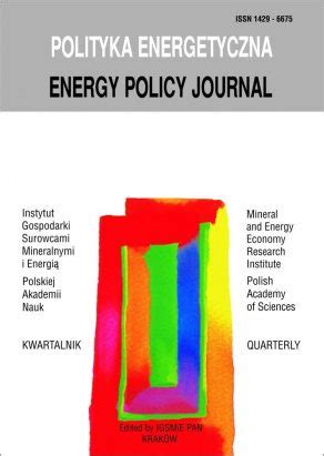 Polityka Energetyczna The Energy Policy Journal Wydawnictwo