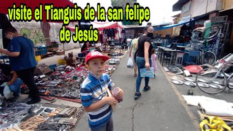 Visite El Tianguis De La San Felipe De Jesús Encontramos De Todo Youtube