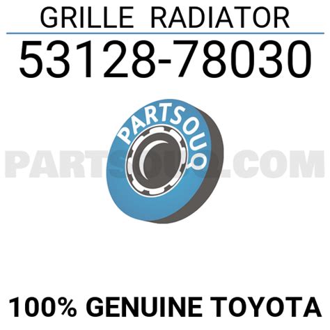 GRILLE RADIATOR 5312878030 Toyota Parts PartSouq