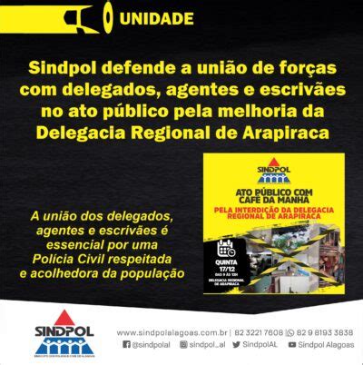 Sindpol Alagoas Sindpol defende a união de forças delegados