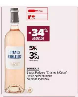 Promo Bordeaux Beaux Parleurs charles César 34 De Remise