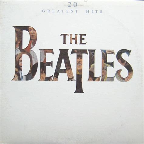 The Beatles 20 Greatest Hits 1982 1st Cover Vinyl Discogs