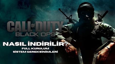 CALL OF DUTY BLACK OPS NASIL İNDİRİLİR FULL KURULUM YouTube