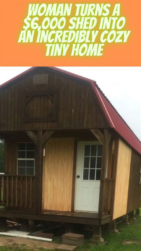 Woman Turns A 6 000 Shed Into An Incredibly Cozy Tiny Home Shed Tiny House Tiny