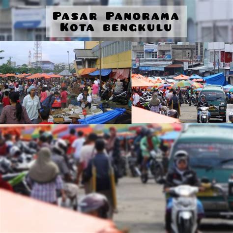 Fakta Pasar Panorama Di Bengkulu Wajib Diketahui