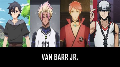 Van BARR JR. | Anime-Planet