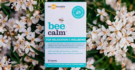 Bee Calm Unbeelievable Health