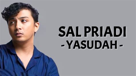 Sal Priadi Yasudah Lirik Lagu Youtube