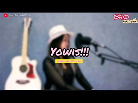 Yowis Hendra Kumbara Cover By Arista Dewi YouTube