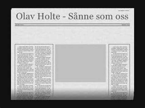 Olav Holte med sånne som oss YouTube