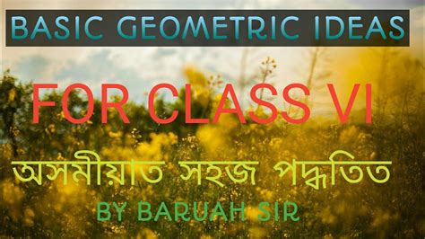 2023 24 Basic Geometric Ideas For Class Six Youtube