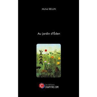 Au Jardin D Den Broch Michel Bellin Achat Livre Fnac