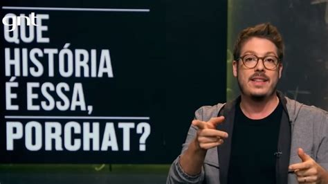 Quais são as 5 melhores histórias do Que História É Essa Porchat