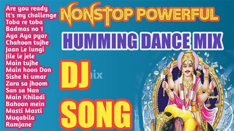 Latest Nonstop Powerful Humming Dance Mix Kgsmix Youtube