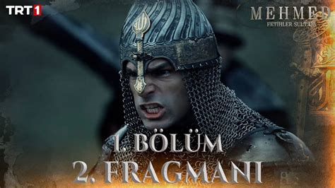 Mehmed Fetihler Sultan B L M Fragman Fragman Beyazperde