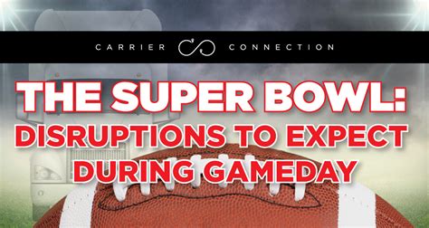 The Super Bowl: Disruptions to Expect During Gameday | England Logistics