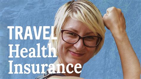 Why You Need Travel Health Insurance Abroad Youtube