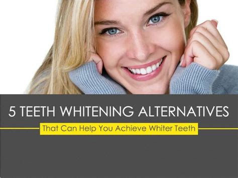 Ppt Teeth Whitening Alternatives That Can Help You Achieve Whiter