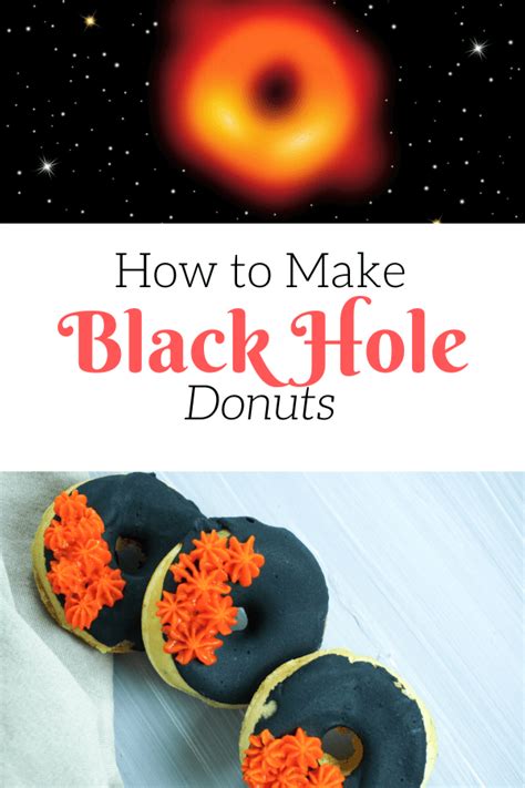 How To Make Black Hole Donuts Sarah Lyn Gay