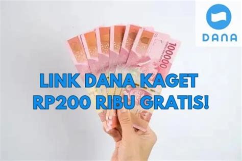 Klaim Saldo DANA Kaget Gratis Rp200 000 Hari Ini Kamis 16 Mei 2024