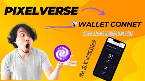 Pixelverse Daily Combo Pixelverse Wallet Connect On Dashboard Pixel