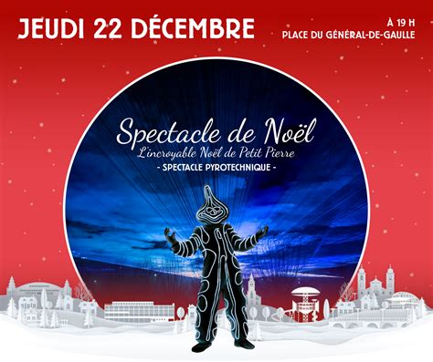 Spectacle L Incroyable Noël de Petit Pierre le 22 12 2022 Ville de