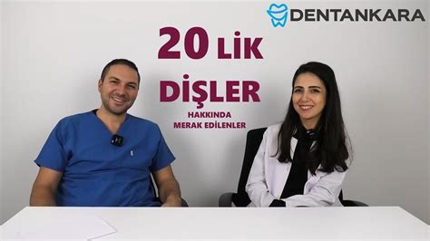 20lik dişler hakkında merak edilenler Dr Kaan Öztoprak Dent Ankara