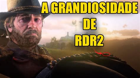 A Grandiosidade De Rdr2 Youtube