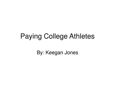 Ppt Paying College Athletes Powerpoint Presentation Free Download